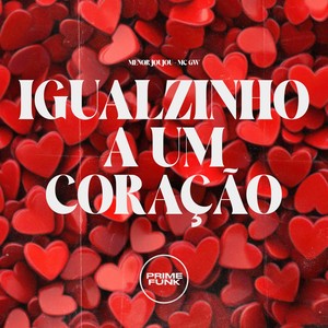 Igualzinho A Um Coração (Explicit)