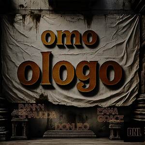 OMO OLOGO (Explicit)