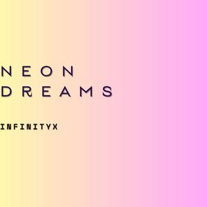 Neon Dreams