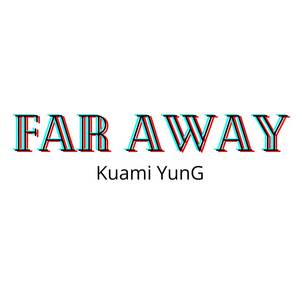 Far Away (Explicit)