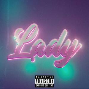 Lady (Explicit)