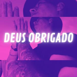 DEUS OBRIGADO (feat. Alan Godoy & Kid Cloud) [Explicit]