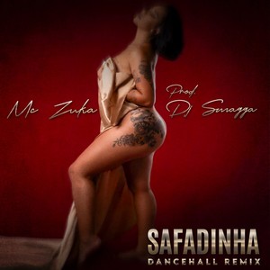 Safadinha (Dancehall Remix|Explicit)