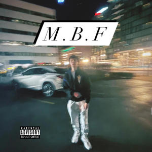 M.B.F (Explicit)