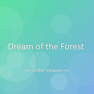 Dream of the Forest