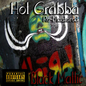 Hot Grabba (Re-Mastered) [Explicit]