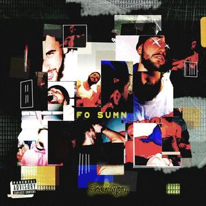 FO SUMN (Freestyle) (Explicit)