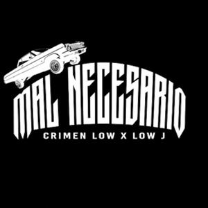 mal necesario (feat. Crimen Low) (Explicit)