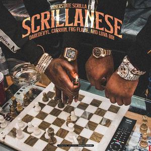 Scrillanese (feat. DareDevyl, Carrion, FRG Flame & Luva Boi) (Explicit)