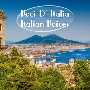 Voci D' Italia: Italian Voices