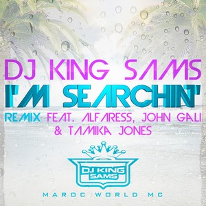 I'm Searchin' (Remix)