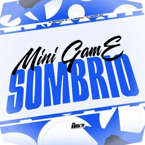 Mini Game Sombrio (Explicit)