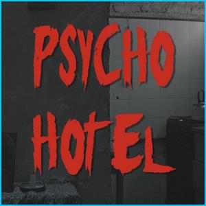 Psycho Hotel