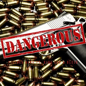 Dangerous (feat. King Zoo & Blesk) [Explicit]