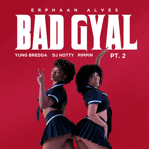 Bad Gyal, Pt. 2 (Explicit)