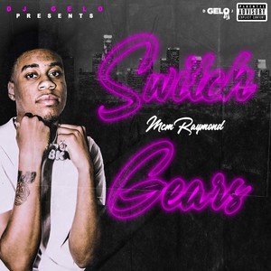 Switch Gears (Explicit)