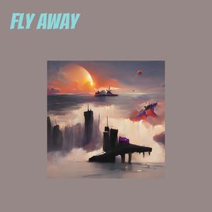 Fly Away (Extended)