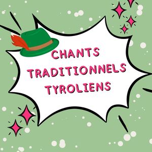 Chants Traditionnels Tyroliens