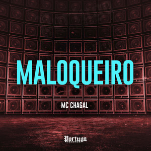 Maloqueiro (Explicit)