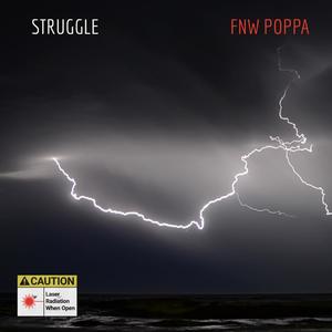 Struggle (Explicit)