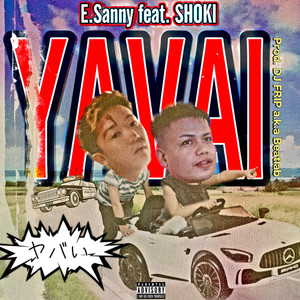 YAVAI (feat. SHOKI) [Explicit]