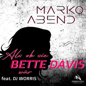 Als ob sie Bette Davis wär (feat. DJ Worris)