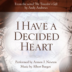 I Have a Decided Heart (feat. Armon J. Newton)