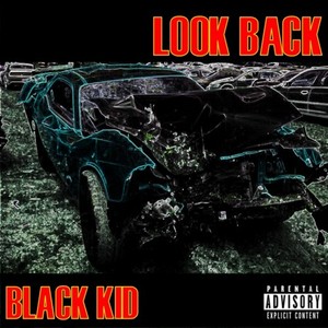 LOOK BACK (Explicit)