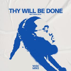 Thy Will Be Done