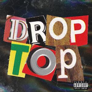 Drop Top (Explicit)