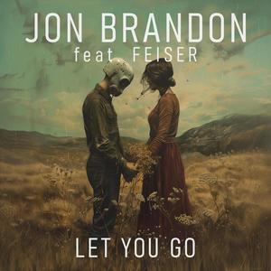 Let You Go (feat. Feiser)