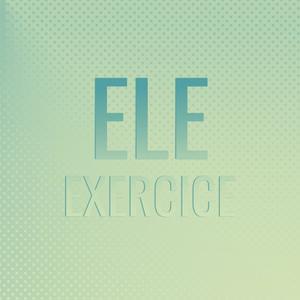 Ele Exercice