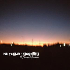 No Puedo Pensarte (feat. Kiddcroft & Paulodior)