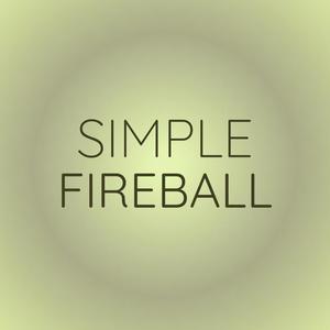 Simple Fireball