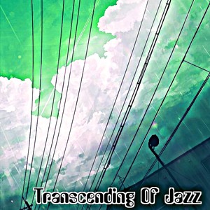 Transcending Of Jazz