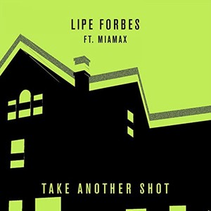 Take Another Shot (feat. Miamax)