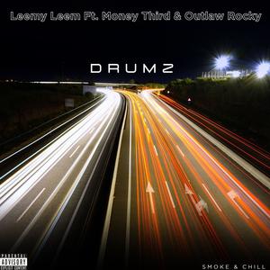 Drumz (feat. Money Third & Outlaw Rocky) [Explicit]