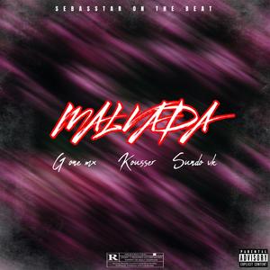 MALVADA (feat. Sundo VK, Kousser & Sebasstar) (Explicit)