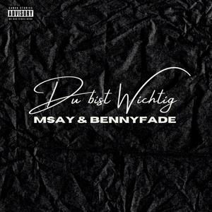 Du bist wichtig(feat. Msay)