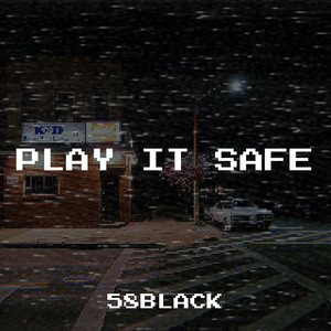 Play It Safe (Explicit)