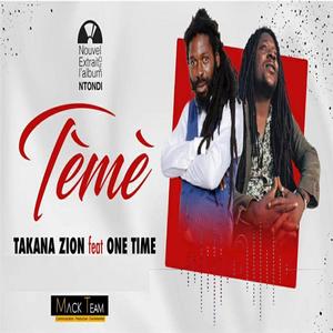 Tèmè (feat. Takana Zion)
