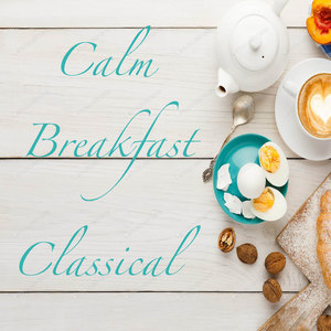 Calm Breakfast Classical