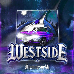 Westside (Hjemmesnekk) (Explicit)