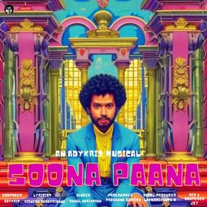 SOONA PAANA (feat. Rahul Hariharan & Vignesh Ramakrishna)