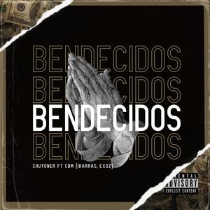 Bendecidos (feat. CLASSIC BOYZ MUSIC, Exoz & Ibarras)