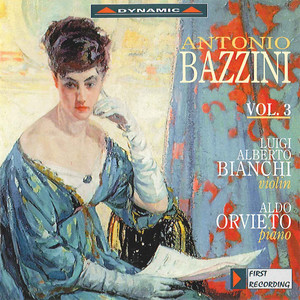 Bazzini: Works for Violin and Piano, Vol. 3