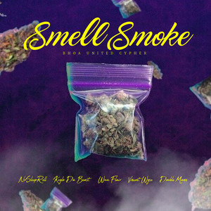 Smell Smoke (BHOA United Cypher|Explicit)