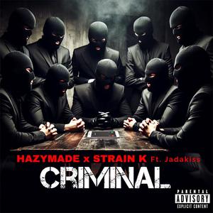 Criminal (feat. Jadakiss) (Explicit)