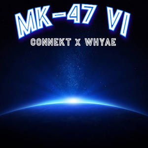 MK-47 VI (Explicit)