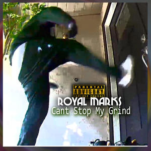 Can't stop my grind(feat. A.G.) (Explicit)